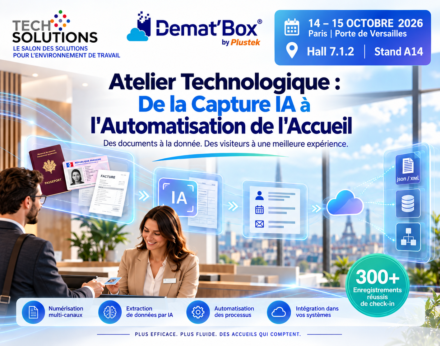 Plustek vous donne rendez-vous les 14 et 15 octobre 2026 à Paris Expo Porte de Versailles pour découvrir comment transformer vos documents en données exploitables. Au programme : collecte multicanale avec Demat’Box, extraction de données par IA avec Plustek AI Capture et capture automatisée des pièces d’identité pour les parcours de check-in.